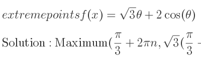 The extreme points of f(x)=sqrt(3)theta+2cos(theta) are 